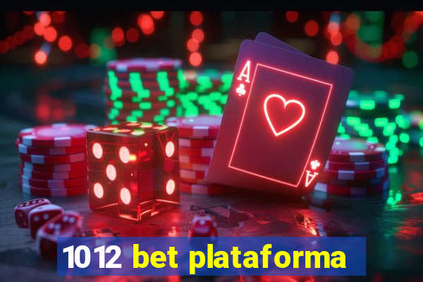 1012 bet plataforma